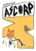 Ascorp Volume 1 - Zine (Physical Copy)